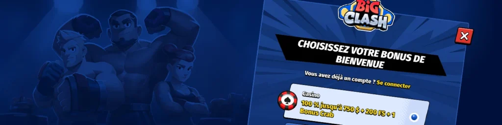 s'inscrire sur le casino BigClash